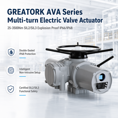 Di dalam stok GREATORK AVA Series Multi-turn Electric Valve Actuator,25-3500Nm SIL2/SIL3 Buktinya ledakan IP66/IP68